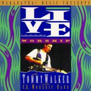 Tommy Walker, Live Worship With Tommy Walker And The C.A. Worship Band (CD)