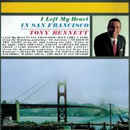 Tony Bennett, I Left My Heart In San Francisco (CD)