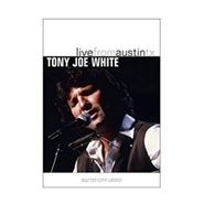 Tony Joe White, Live From Austin TX (CD)