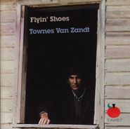 Townes Van Zandt, Flyin' Shoes (CD)