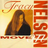 Tracy Nelson, Move On (CD)