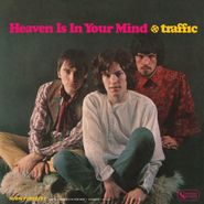 Traffic, Heaven Is In Your Mind (CD)