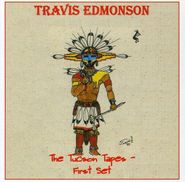 Travis Edmonson, The Tucson Tapes - First Set (CD)