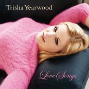 Trisha Yearwood, Love Songs (CD)