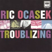 Ric Ocasek, Troublizing (CD)