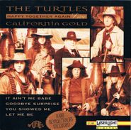 The Turtles, California Gold: Happy Together Again - Live (CD)