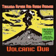 Twilight Circus, Volcanic Dub (CD)