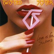 Twisted Sister, Love Is For Suckers (CD)