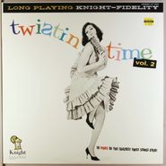 Various Artists, Twistin Time Vol. 2 (LP)