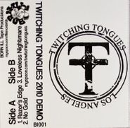Twitching Tongues, Twitching Tongues Los Angeles 2010 Demo (Cassette)