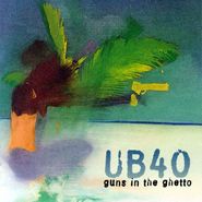 UB40, Guns In The Ghetto (CD)
