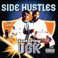 UGK, Side Hustles (CD)