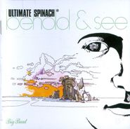 Ultimate Spinach, Behold & See (CD)