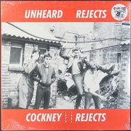 Cockney Rejects, Unheard Rejects 1979-1981 [180 Gram Vinyl] (LP)