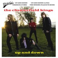 The Chesterfield Kings, Up & Down (7")