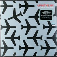 Various Artists, Up In The Air [OST] [Clear Blue Vinyl] (LP)