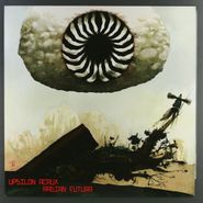 Upsilon Acrux, Radian Futura [180 Gram Vinyl] (LP)