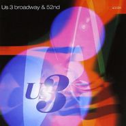 Us3, Broadway & 52nd (CD)