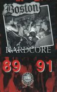 Various Artists, Boston Hardcore 89-91 (Cassette)