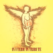 Various Artists, In Utero, In Tribute, In Entirety [Nirvana Tribute] [Record Store Day] (LP)