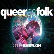 Various Artists, Queer As Folk: Club Babylon (CD)