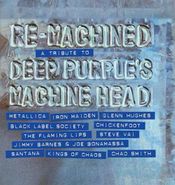 Various Artists, Re-Machined: A Tribute To Deep Purple's Machine Head [Purple Vinyl] (LP)