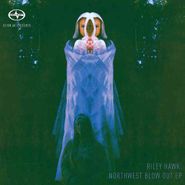 Various Artists, Riley Hawk: Northwest Blow Out EP (12")