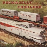 Various Artists, Rock-A-billy Choo Choo (CD)