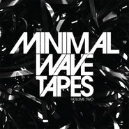 Various Artists, The Minimal Wave Tapes Volume Two (LP)