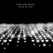 VHS or Beta, Night On Fire (CD)