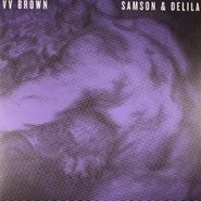 VV Brown, Samson & Delilah (CD)