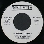 The Valiants, Johnny Lonely B/W Eternal Triangle [Promo Issue] (7'')