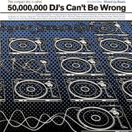 Various Artists, 50,000,000 DJs Can't Be Wrong, Vol. 1: Mixed Up Beats (CD)
