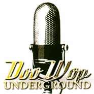 Various Artists, Doo Wop Underground (CD)