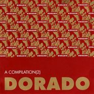 Various Artists, Dorado: A Compilation (2) (CD)