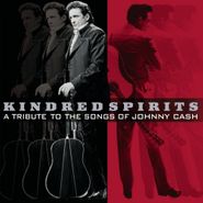 Various Artists, Kindred Spirits: A Tribute To The Songs Of Johnny Cash (CD)