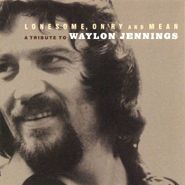 Various Artists, Lonesome, On'ry And Mean: A Tribute To Waylon Jennings (CD)