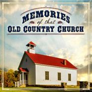 Various Artists, Memories Of That Old Country Church (CD)