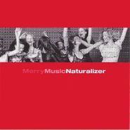 Various Artists, Merry Music Naturalizer (CD)