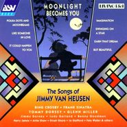 Various Artists, Moonlight Becomes You: The Songs Of Jimmy Van Heusen (CD)