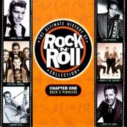 Various Artists, The Ultimate History Of Rock 'N' Roll, Chapter One: Rock's Pioneers (CD)
