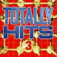 Various Artists, Totally Hits 3 (CD)