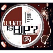 Various Artists, What Is Hip Remix Project Vol. One (CD)