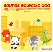 Various Artists, KCRW: Sounds Eclectic Too (CD)