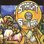 Various Artists, Straight From The 6th Ward (CD)