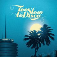 Various Artists, Too Slow To Disco (CD)