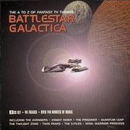 Various Artists, Battlestar Galactica: The A to Z of Fantasy TV Themes (CD)