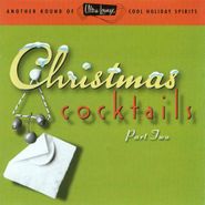 Various Artists, Ultra Lounge: Christmas Cocktails Part Two (CD)