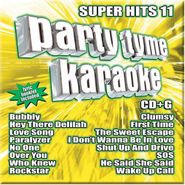 Karaoke - Various Artists, Party Tyme Karaoke:  Super Hits 11 (CD)