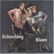Various Artists, Schoolday Blues [Import] (CD)